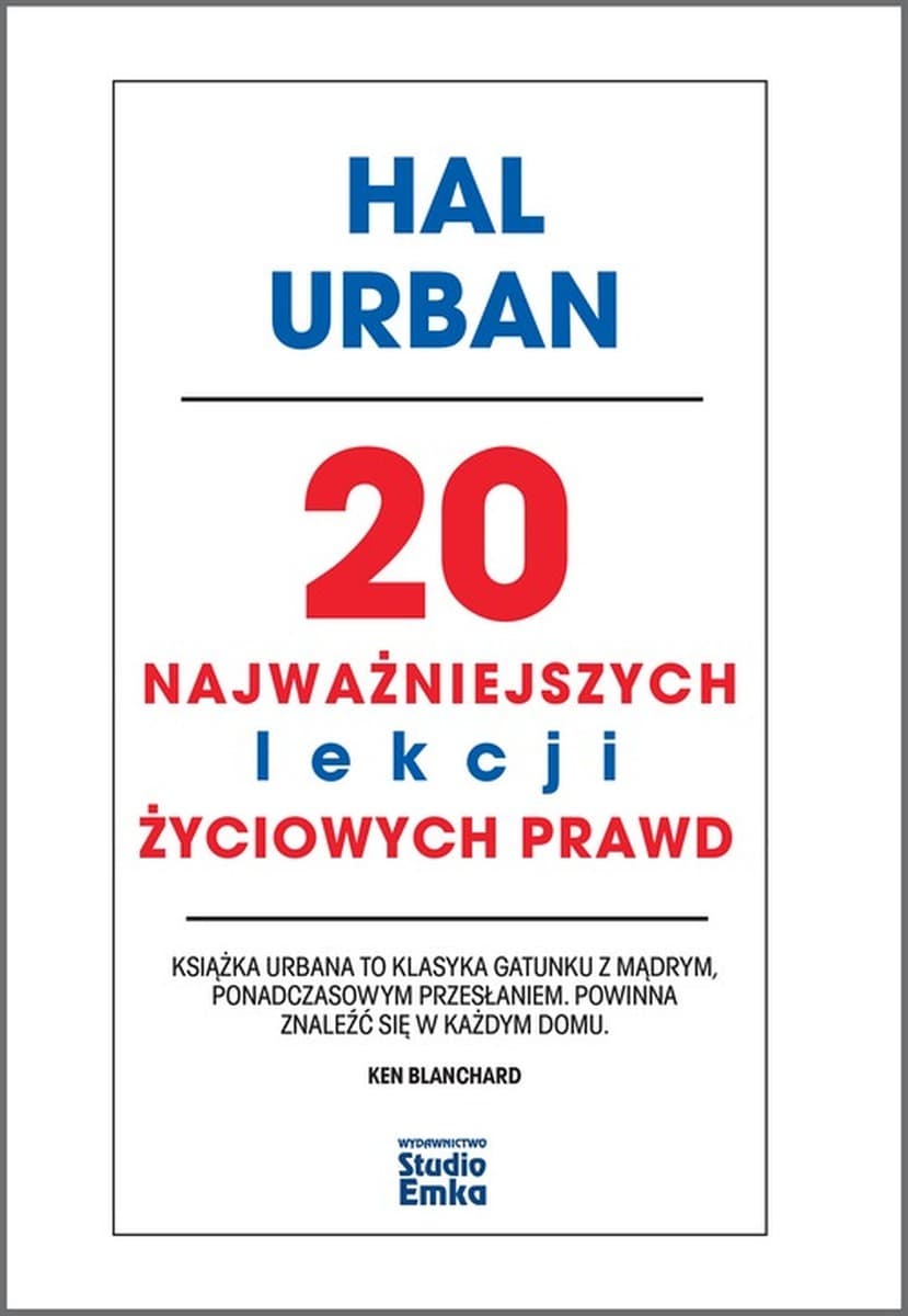 20 najważniejszych lekcji życiowych prawd - inspirująca książka