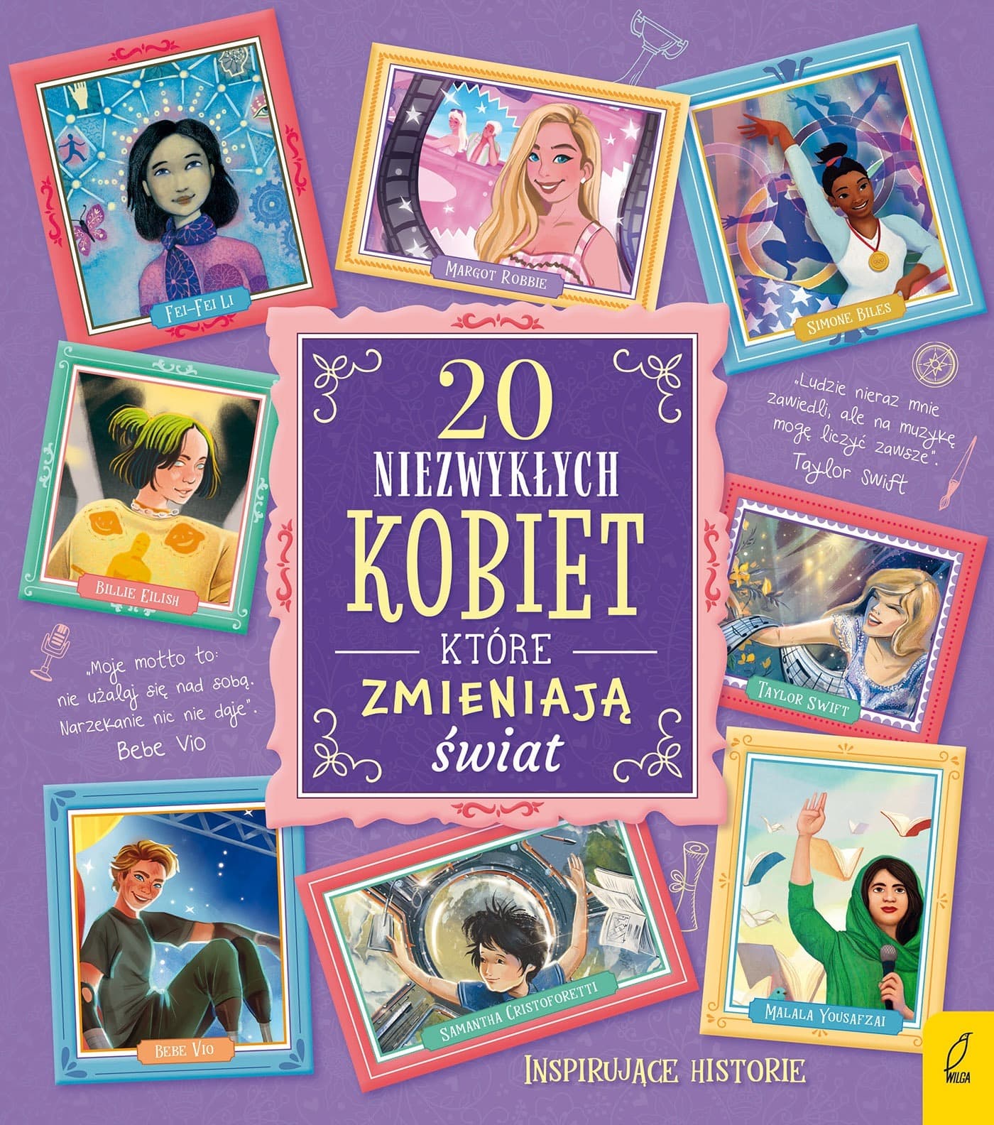 20 niezwykłych kobiet, które zmieniają świat. Inspirujące historie