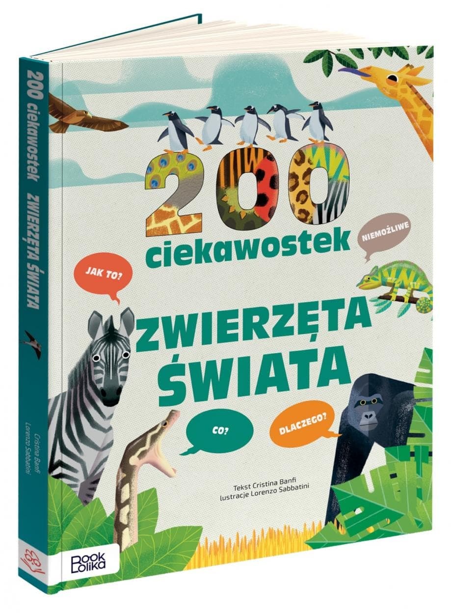 200 ciekawostek o zwierzętach świata - książka dla dzieci