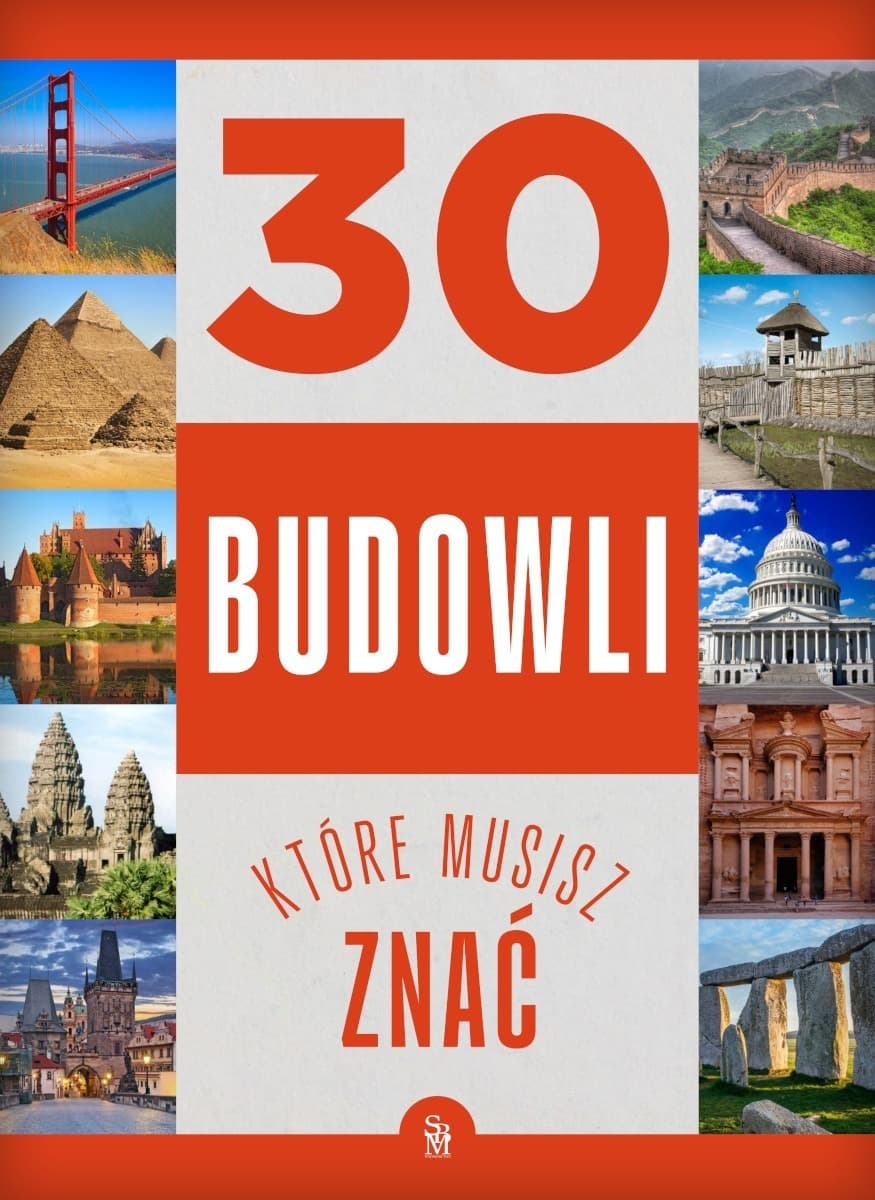 30 budowli, które musisz znać
