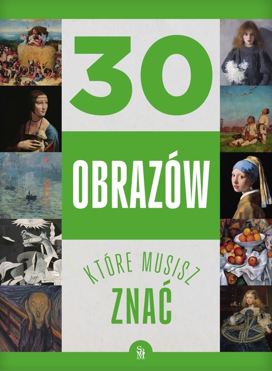 30 obrazów, które musisz znać