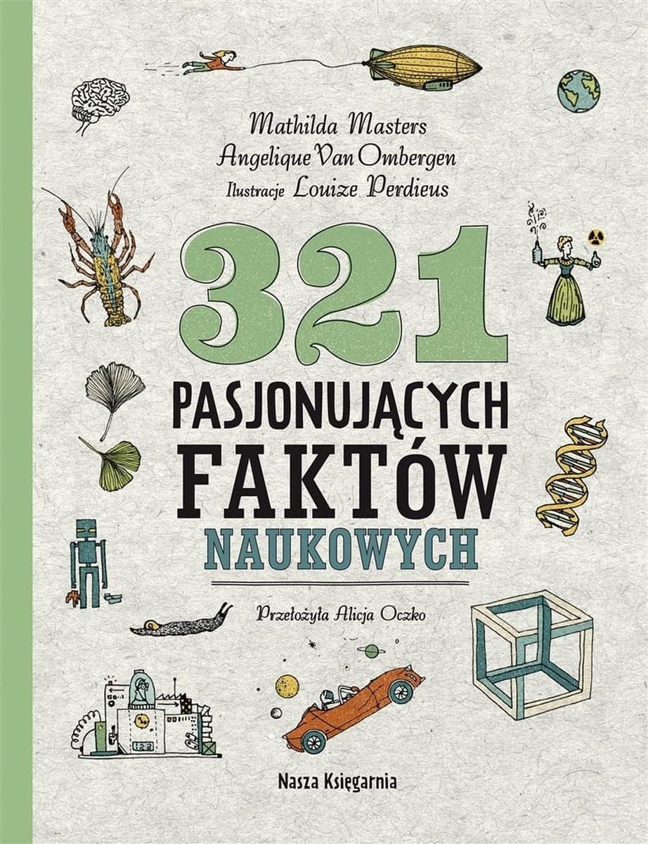 321 pasjonujących faktów naukowych dla dzieci i dorosłych