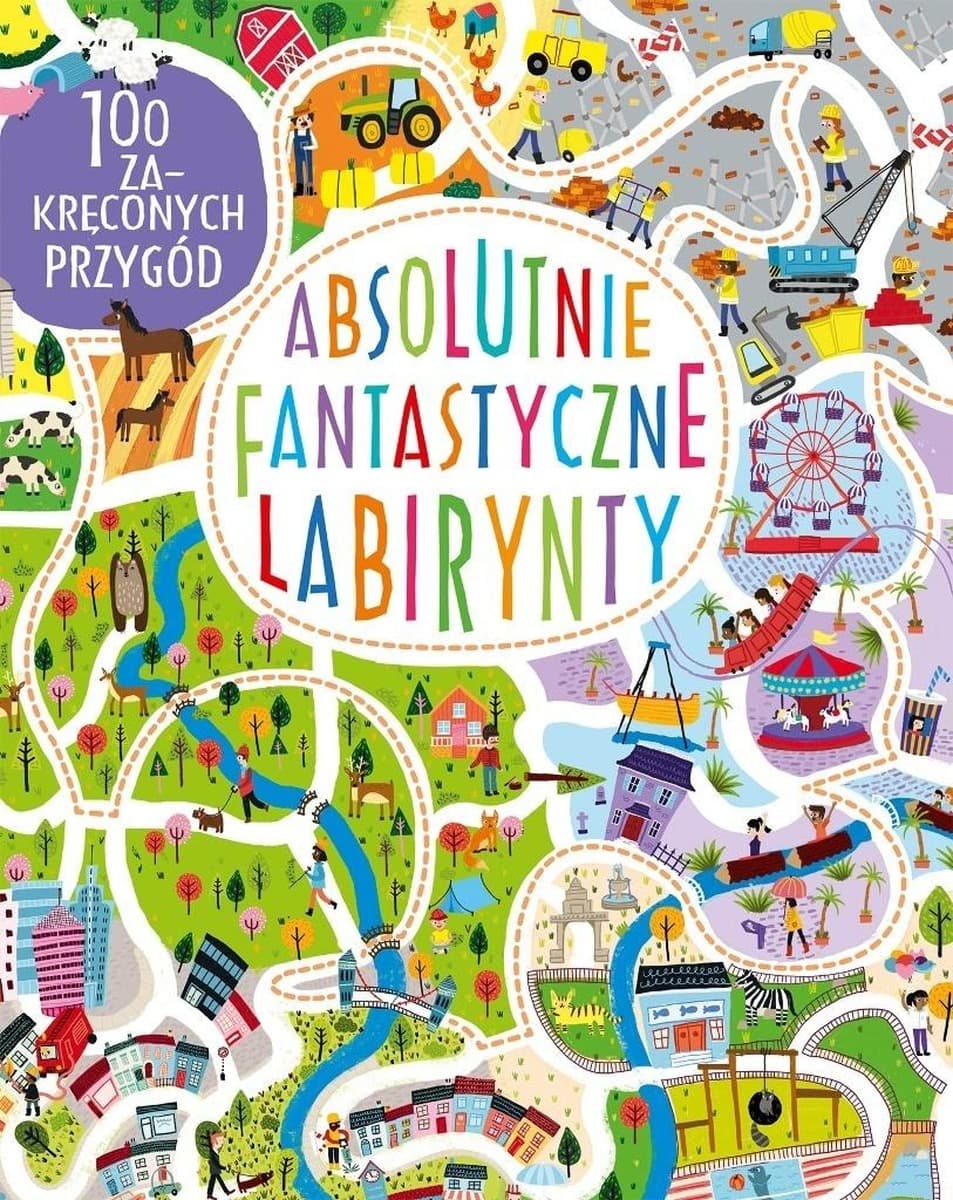 Absolutnie fantastyczne labirynty - praca zbiorowa wyd.