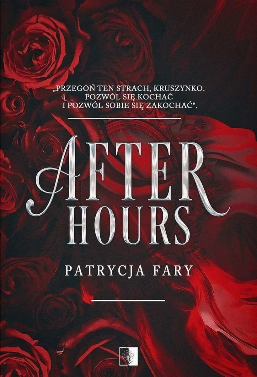 After Hours - Patrycja Fary powieść obyczajowa 285 stron
