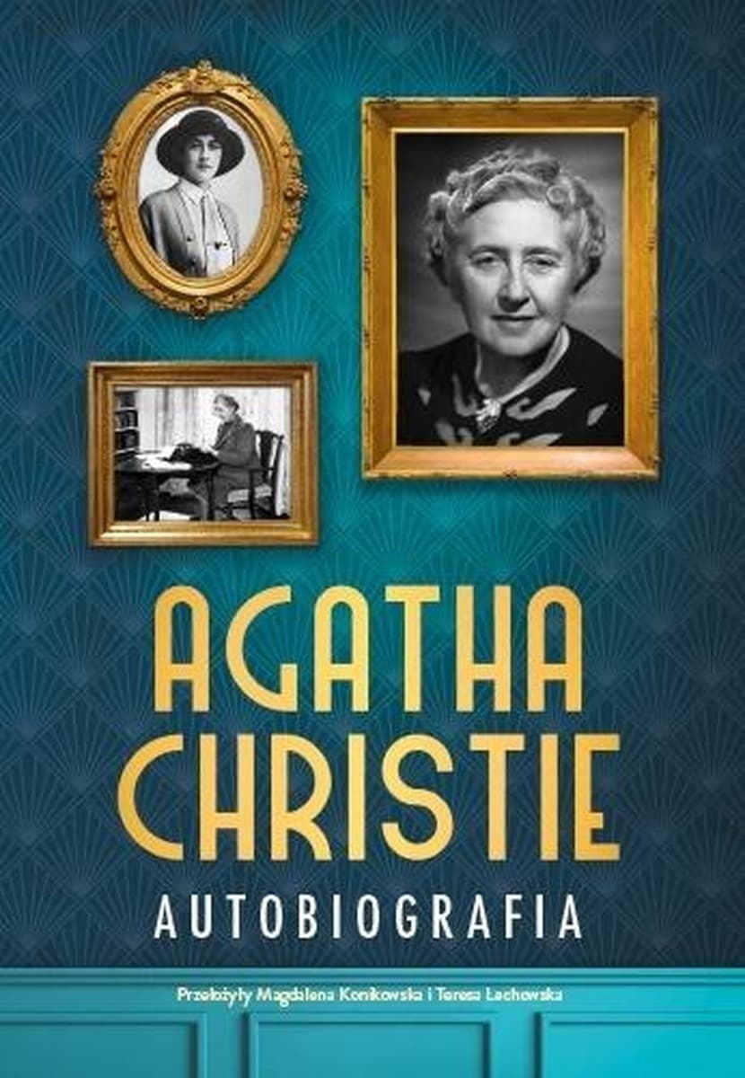 Agatha Christie - Autobiografia - Fascynująca podróż przez życie królowej kryminału