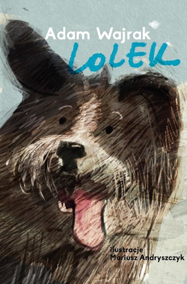 Agora dla dzieci - Lolek: wzruszająca historia psa z Puszczy Białowieskiej