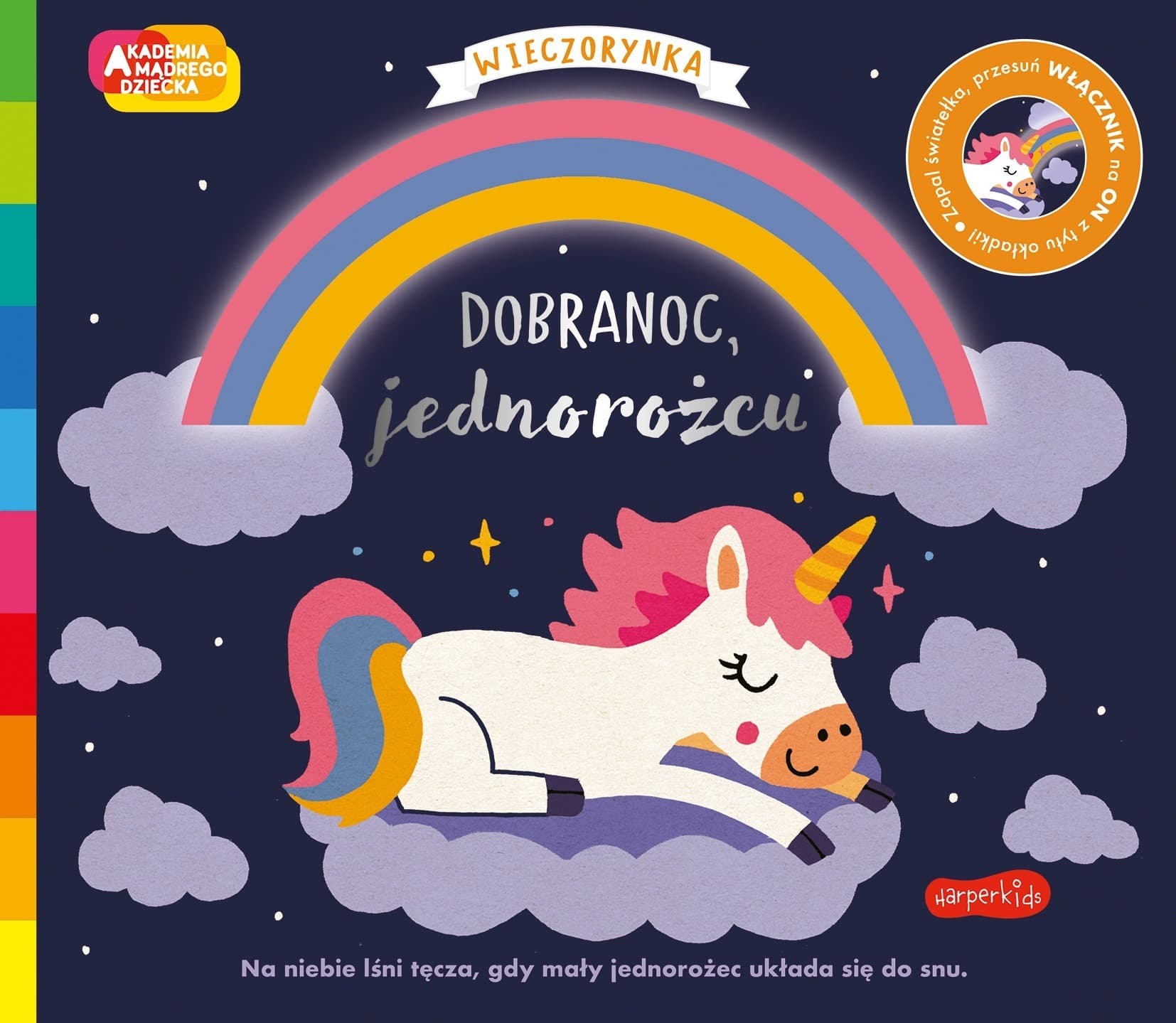 Akademia mądrego dziecka. Dobranoc, jednorożcu. Wieczorynka. Seria ze światełkami