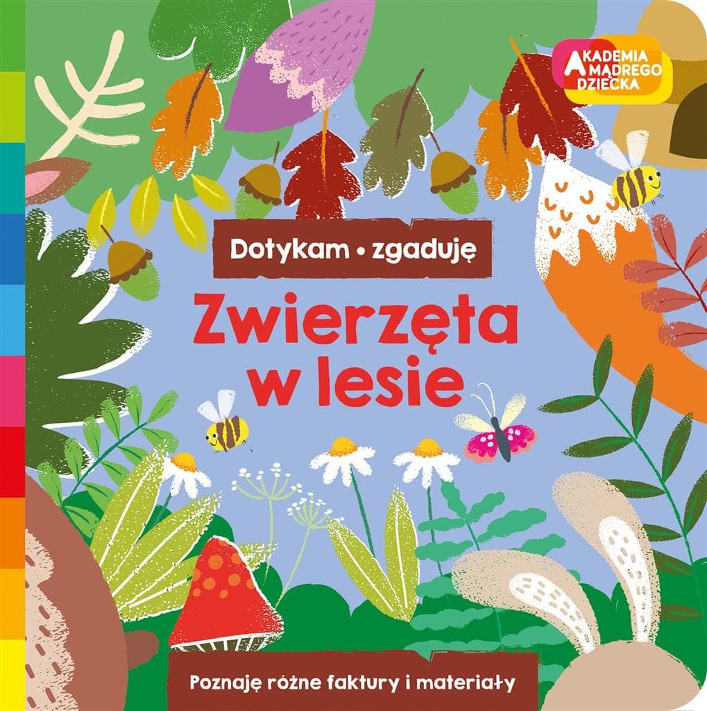 Akademia Mądrego Dziecka Zwierzęta w lesie Dotykam, zgaduję