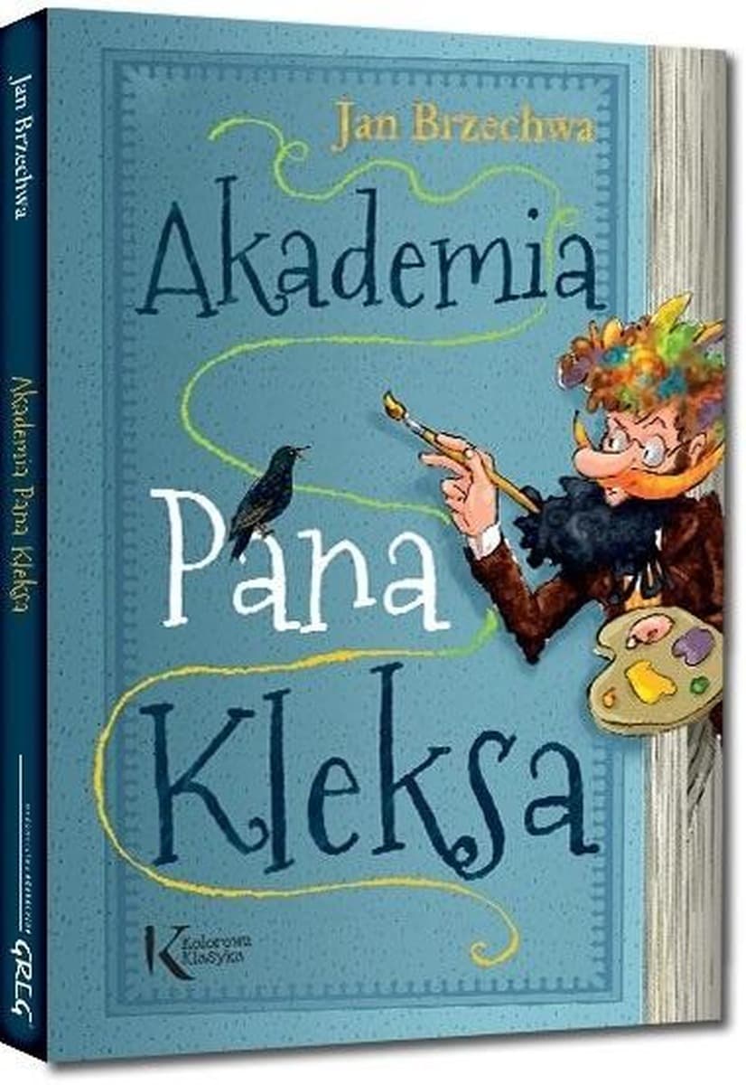Akademia Pana Kleksa. Kolorowa Klasyka. Wydanie ilustrowane