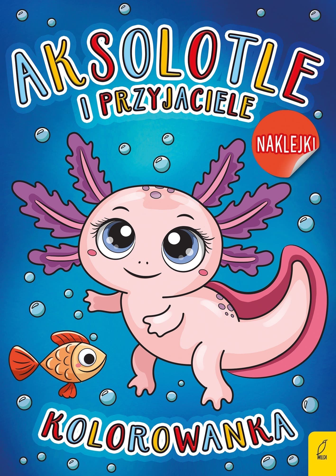 Aksolotle i przyjaciele. Kolorowanka