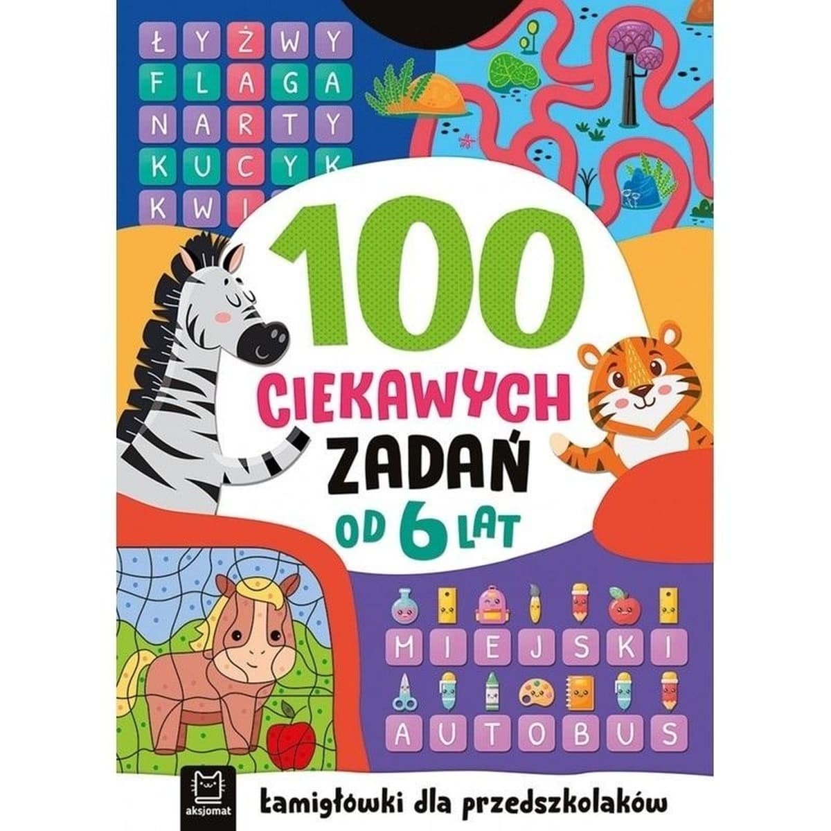 Łamigłówki dla przedszkolaków: 100 ciekawych zadań