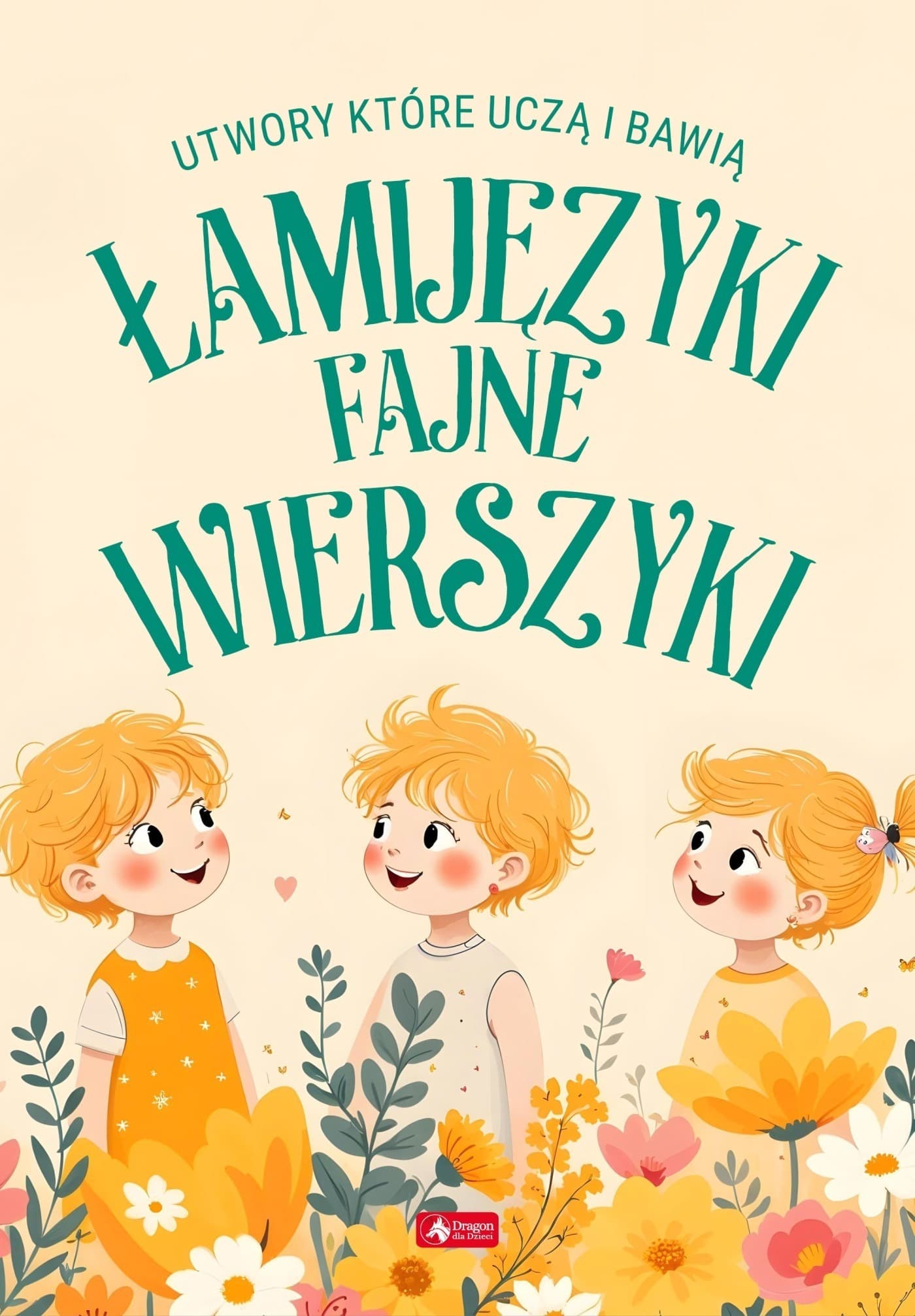 Łamijęzyki - Fajne wierszyki dla dzieci