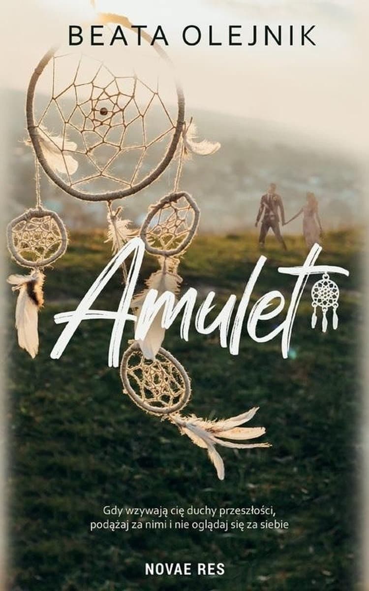 Amulet - Powieść obyczajowa Beata Olejnik