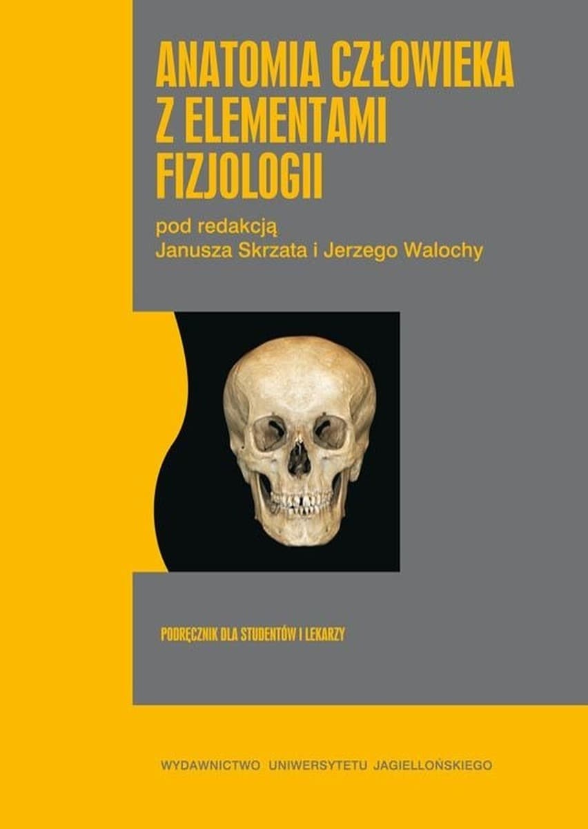 Anatomia człowieka z elementami fizjologii - podręcznik
