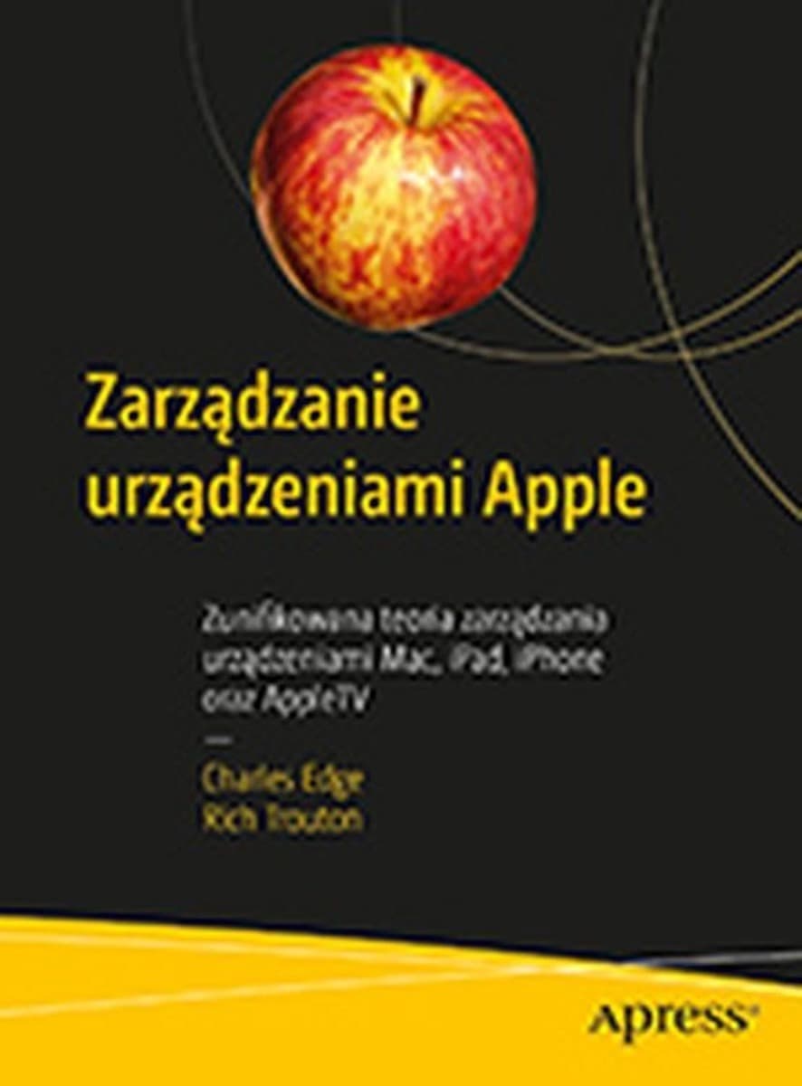 APN Promise: Zarządzanie urządzeniami Apple - przewodnik dla administratorów IT
