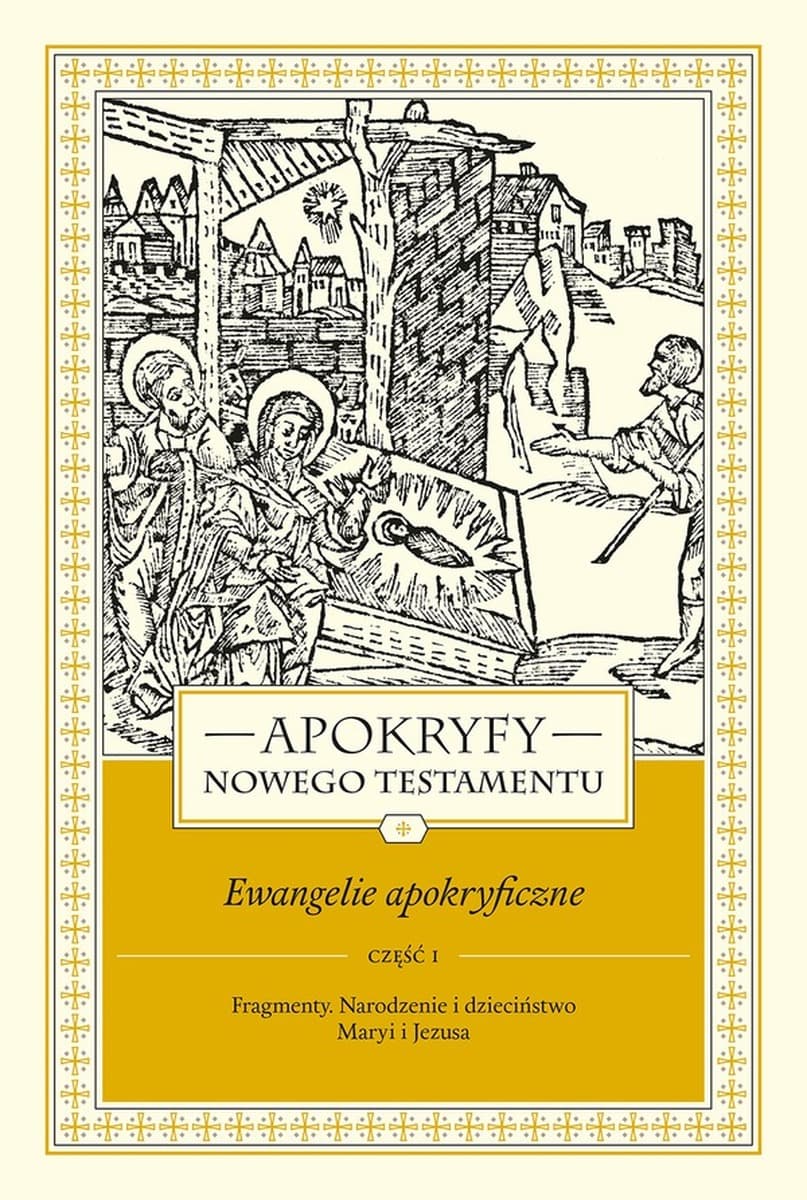 Apokryfy Nowego Testamentu Tom 1 część 1