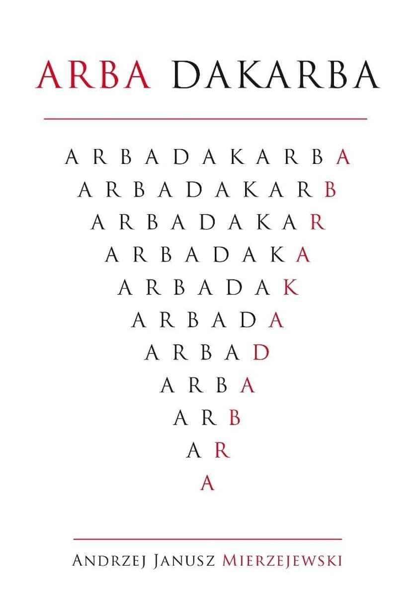 Arba Dakarba - Andrzej Janusz Mierzejewski