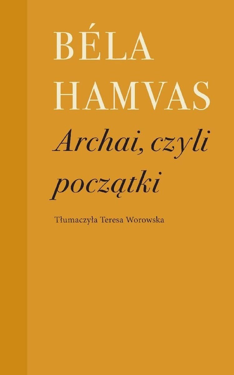 Archai, czyli początki