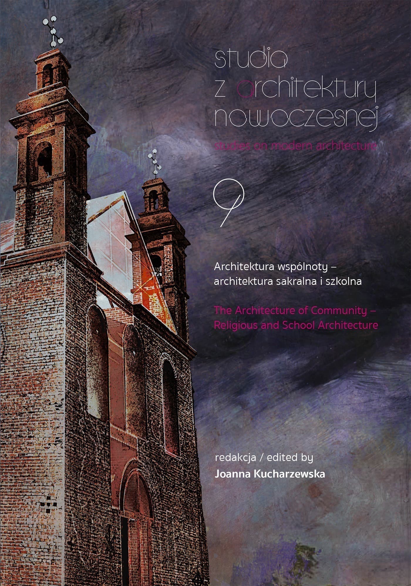 Architektura wspólnoty. Architektura sakralna i szkolna