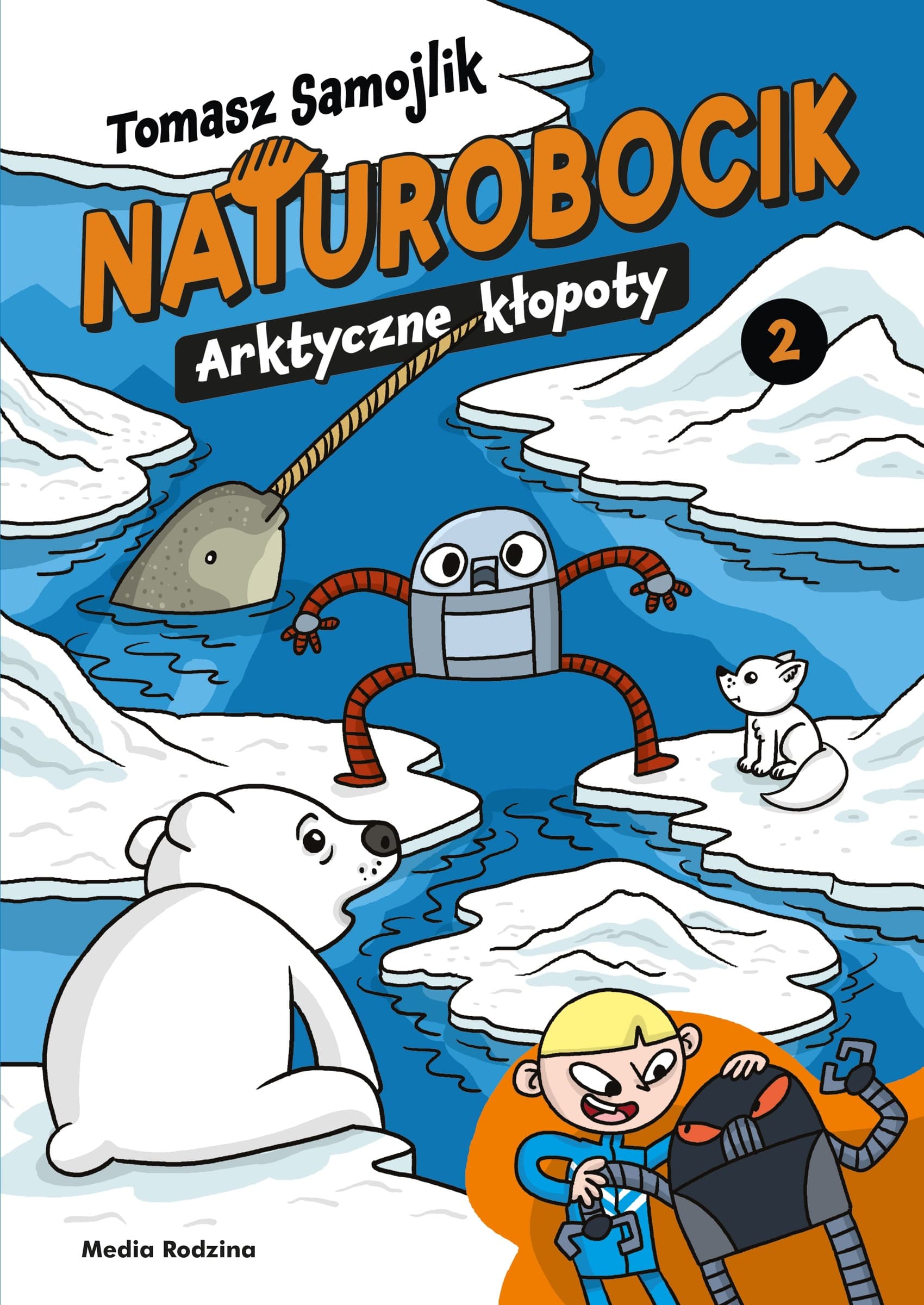 Arktyczne kłopoty Naturobocik Tom 2