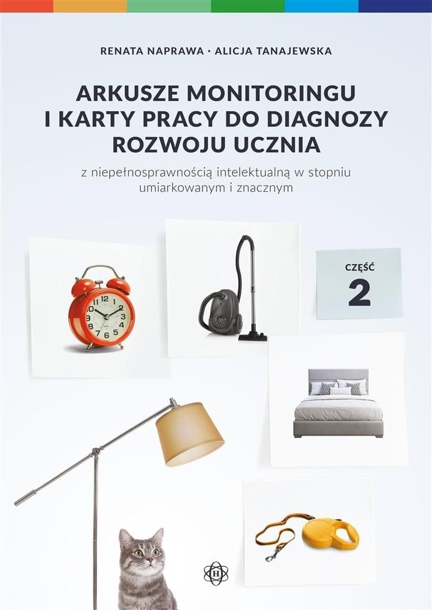 Arkusze monitoringu Rozwój ucznia z niepełnosprawnością intelektualną Cz. 2