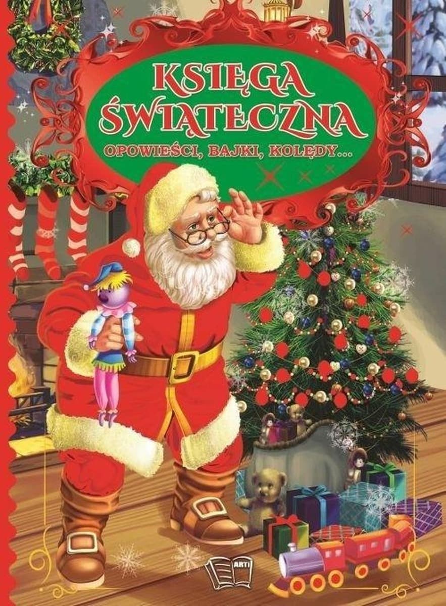 Arti - Księga Świąteczna: opowiadania i kolędy na święta