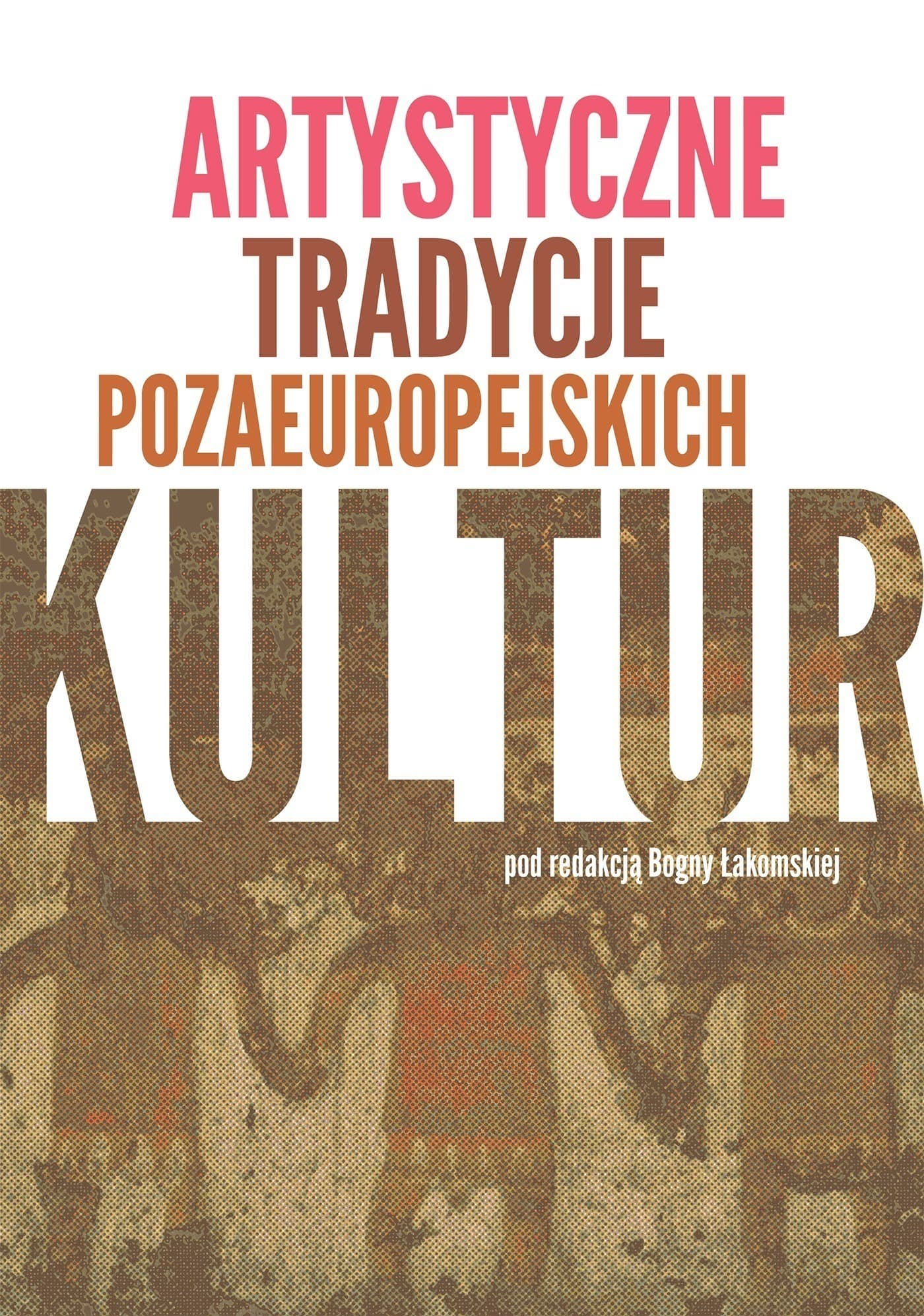 Artystyczne tradycje kultur pozaeuropejskich