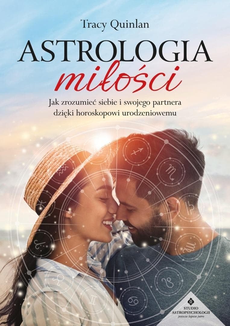 Astrologia miłości Tracy Quinlan - przewodnik po udanych relacjach (435 stron)