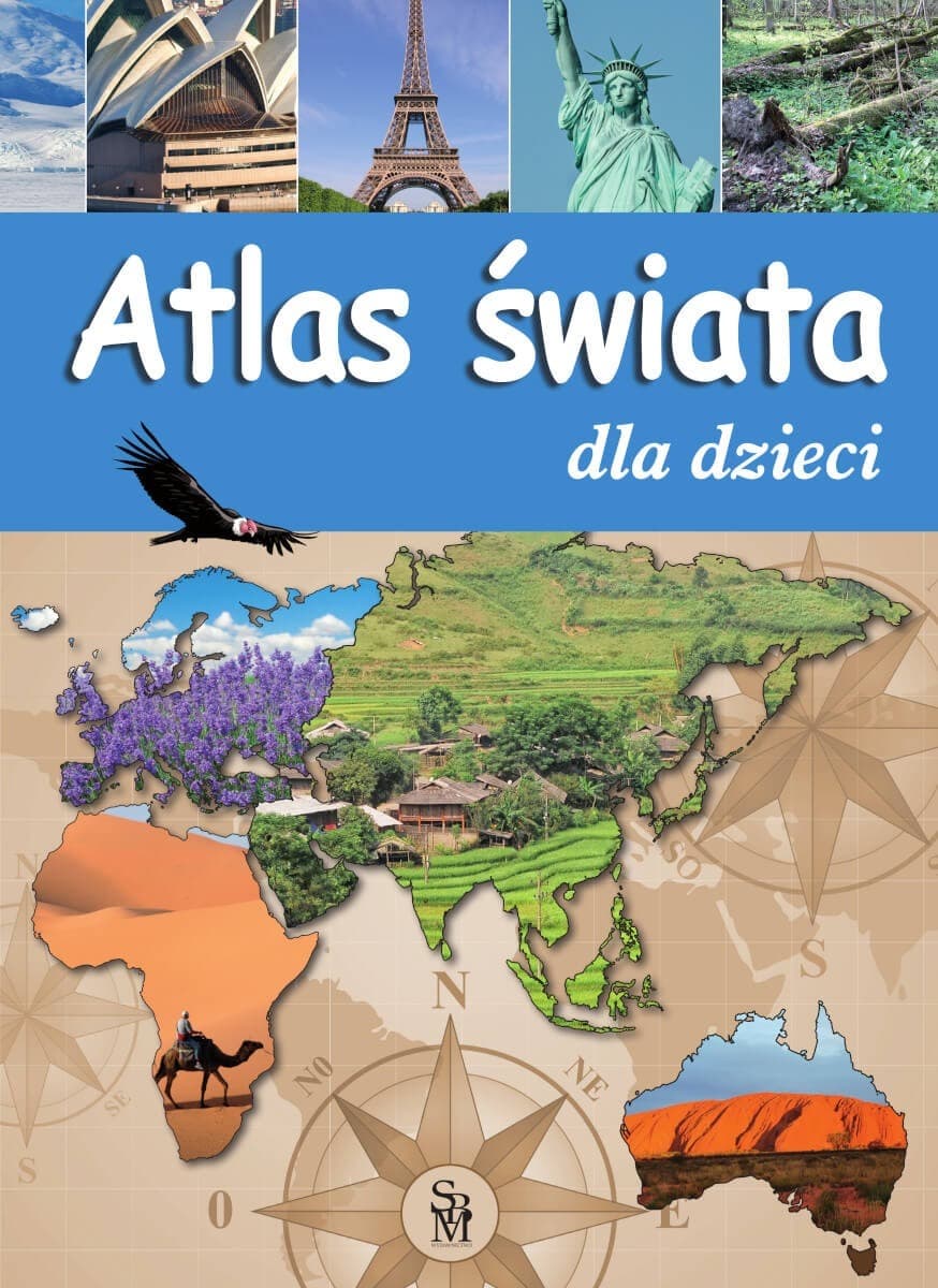 Atlas świata dla dzieci z mapami i ilustracjami SBM