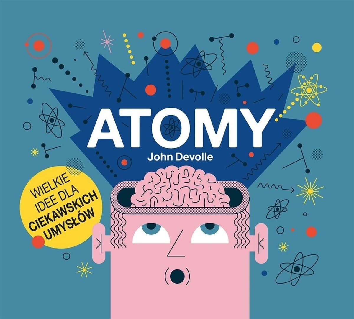 Atomy John Devolle, Jacek Spólny książka dla dzieci
