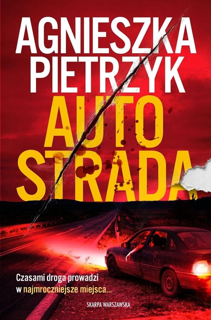 Autostrada - thriller Agnieszki Pietrzyk 336 stron