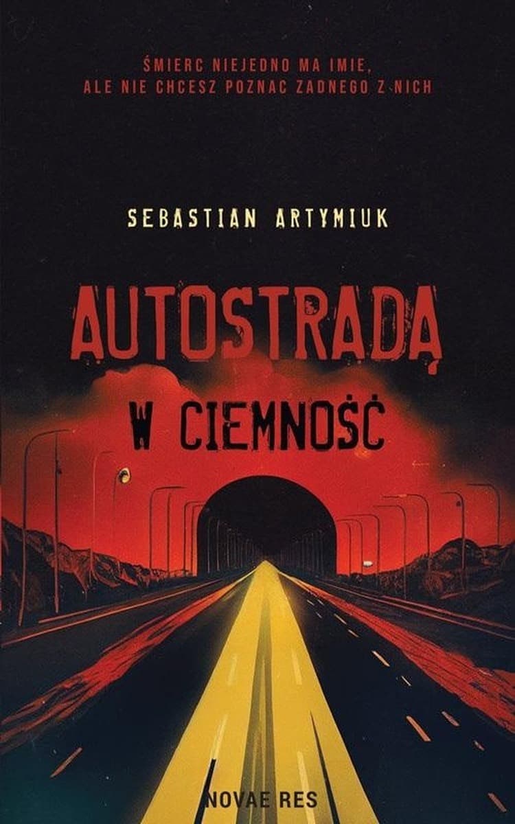 Autostrada w ciemność - Zbiór opowiadań