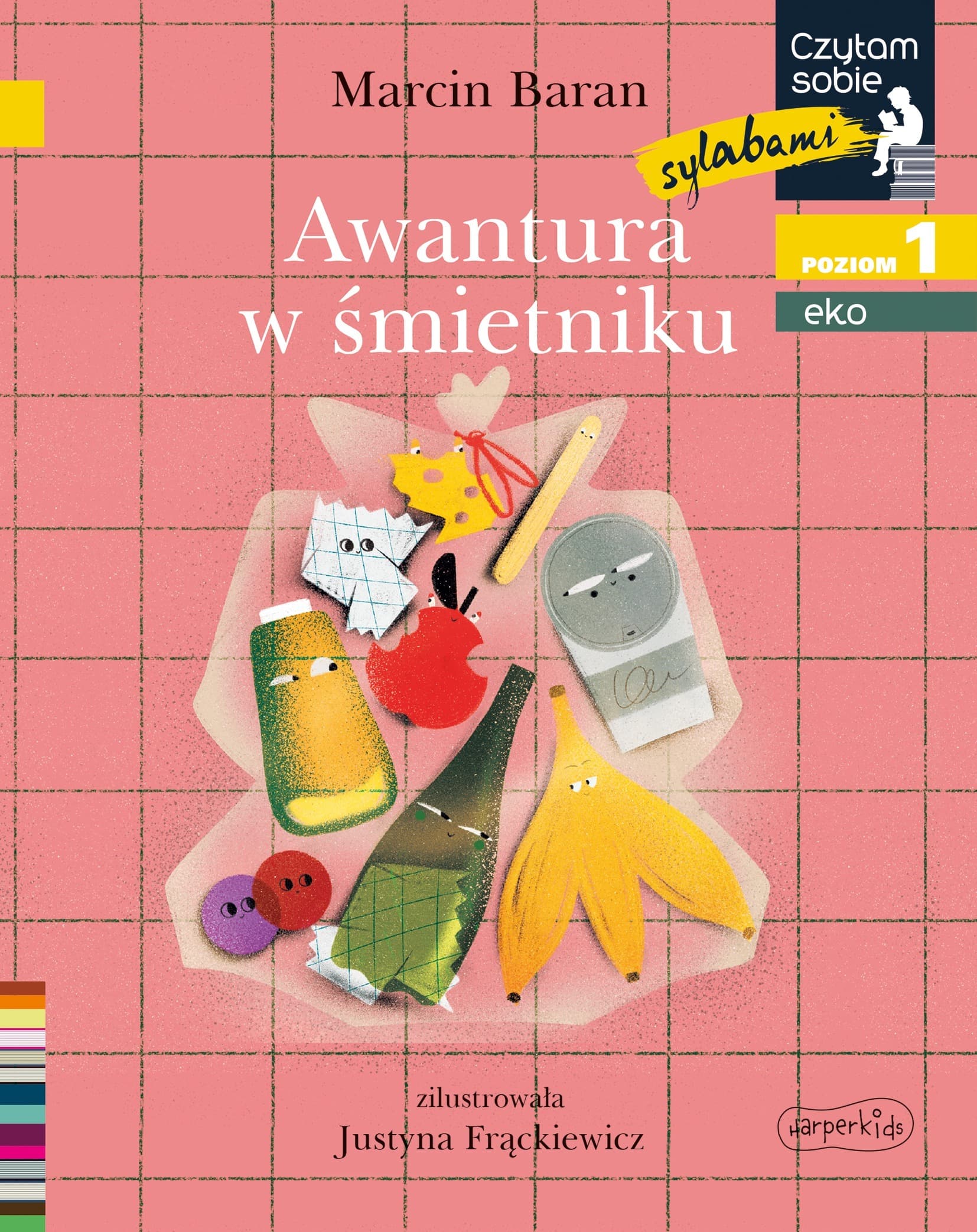 Awantura w śmietniku. Czytam Sobie Eko Poziom 1