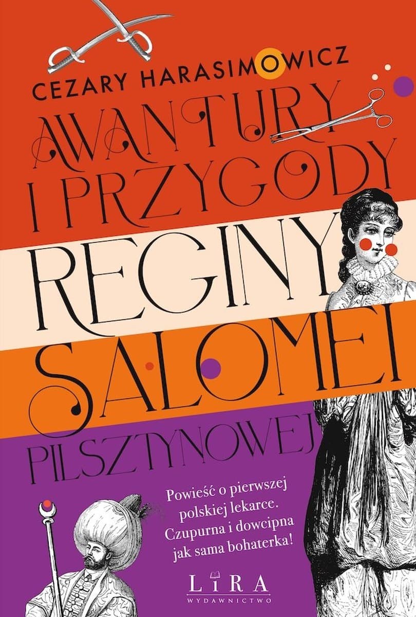 Awantury i przygody Reginy Salomei Pilsztynowej Cezary Harasimowicz