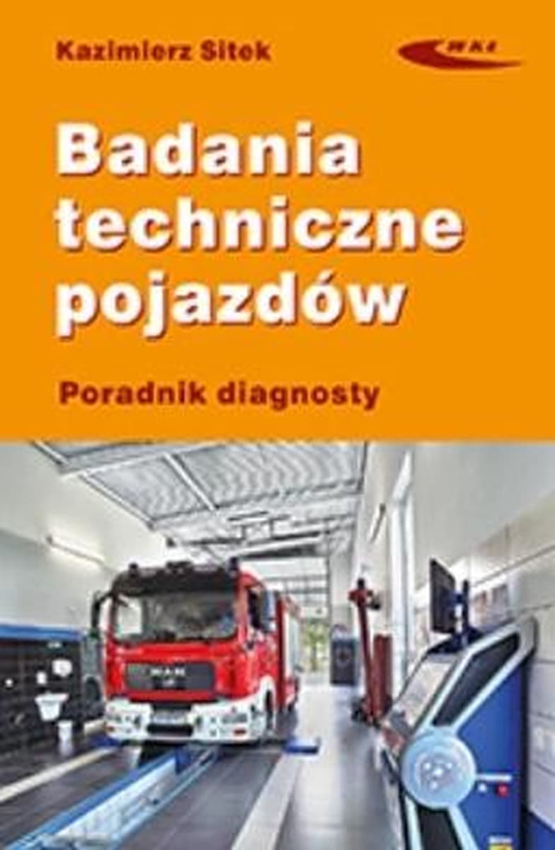 Badania techniczne pojazdów poradnik dla diagnostów
