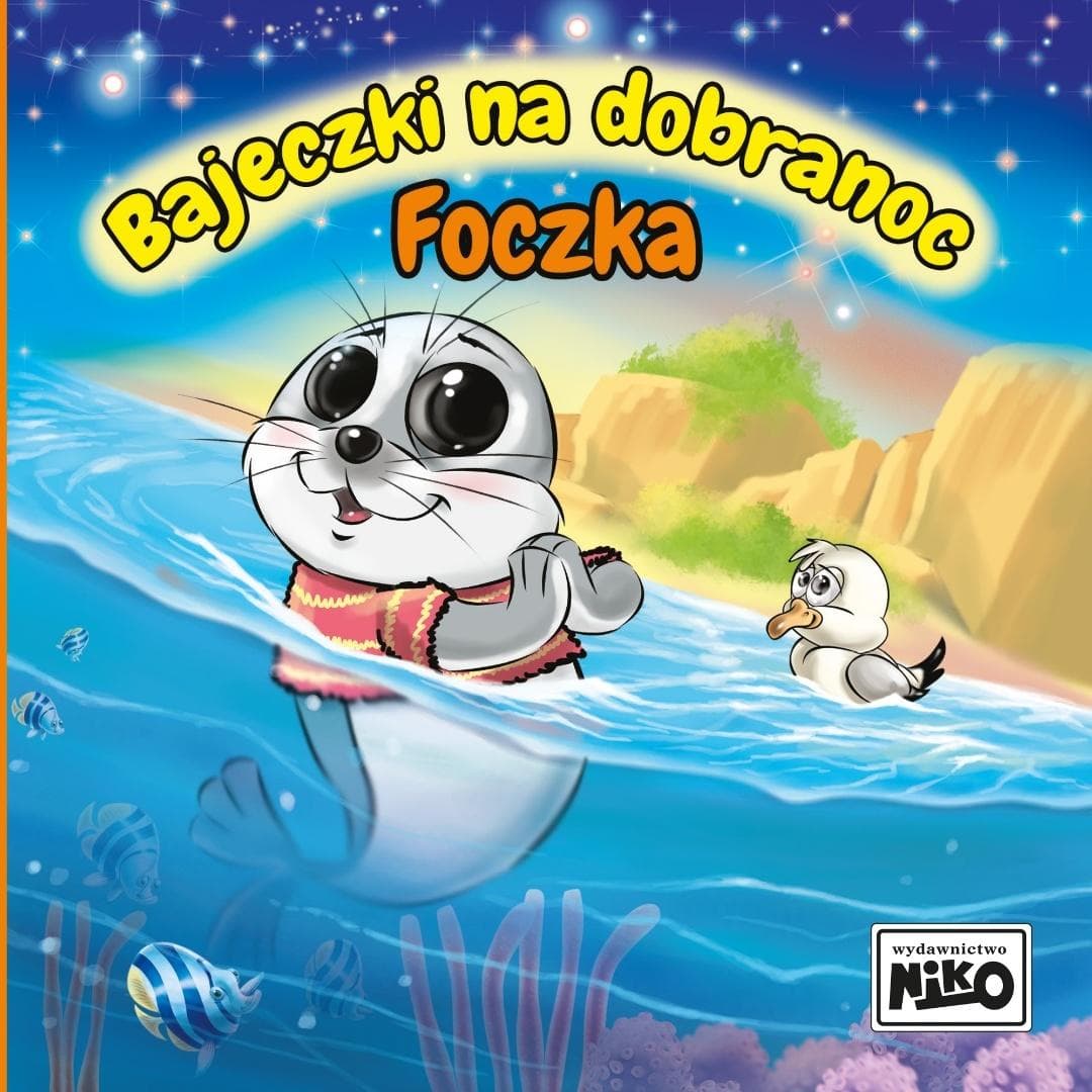 Bajeczki na dobranoc. Foczka - Wioletta Piasecka