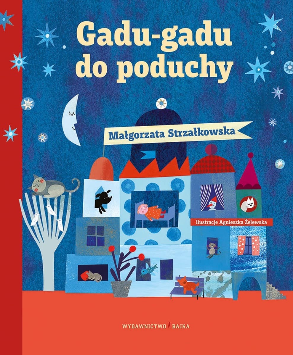 Bajka - Gadu-gadu do poduchy: Wiersze i rymowanki dla dzieci przed snem