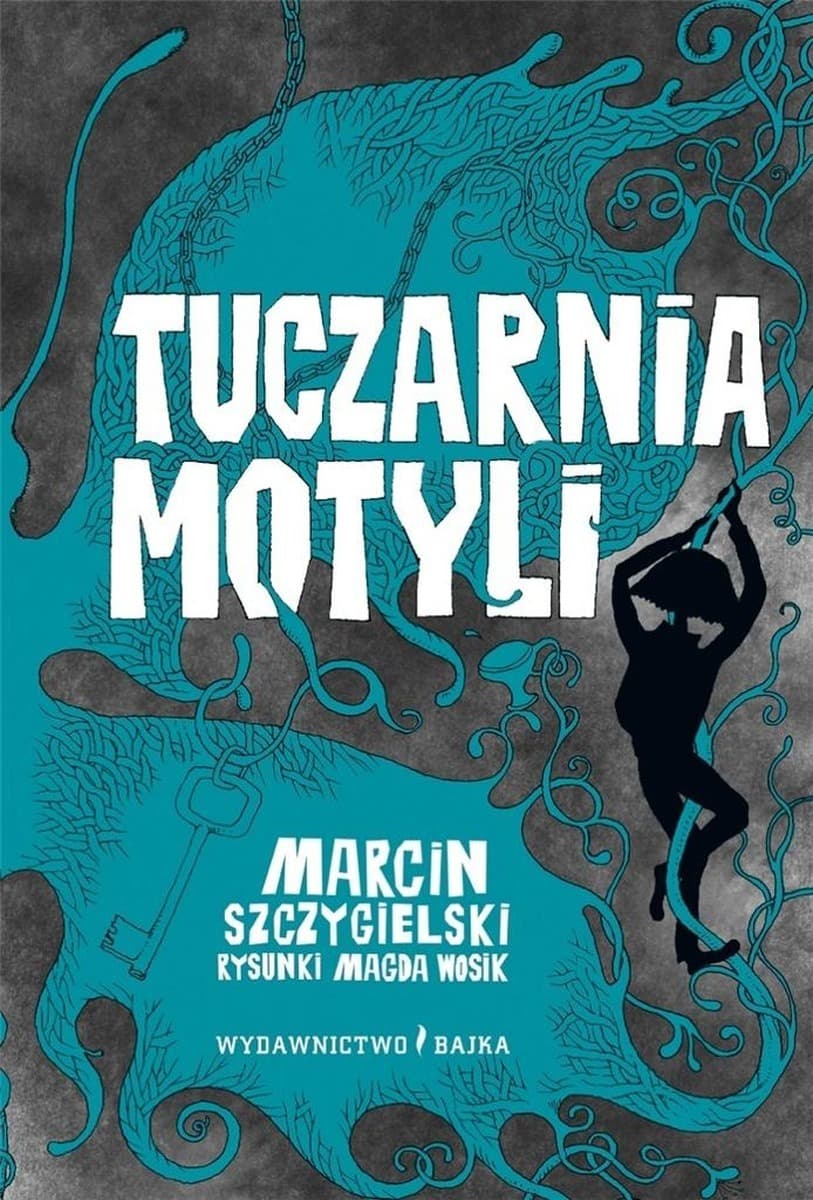 Bajka Tuczarnia motyli - przygody Majki i ciabci, książka dla dzieci 8+