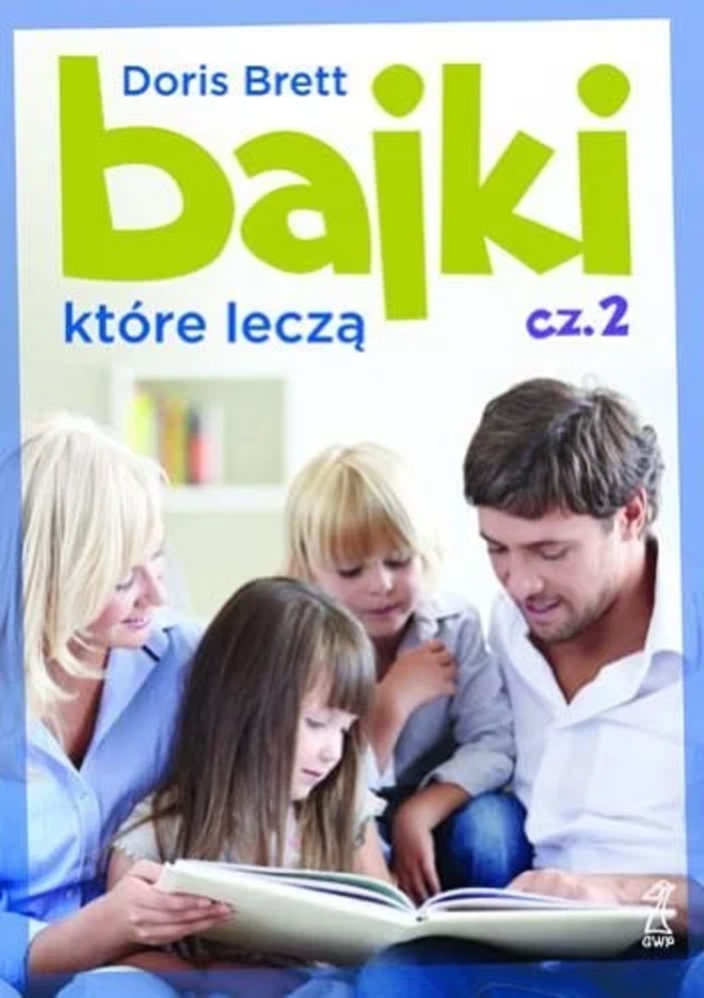 Bajki terapeutyczne dla dzieci część 2