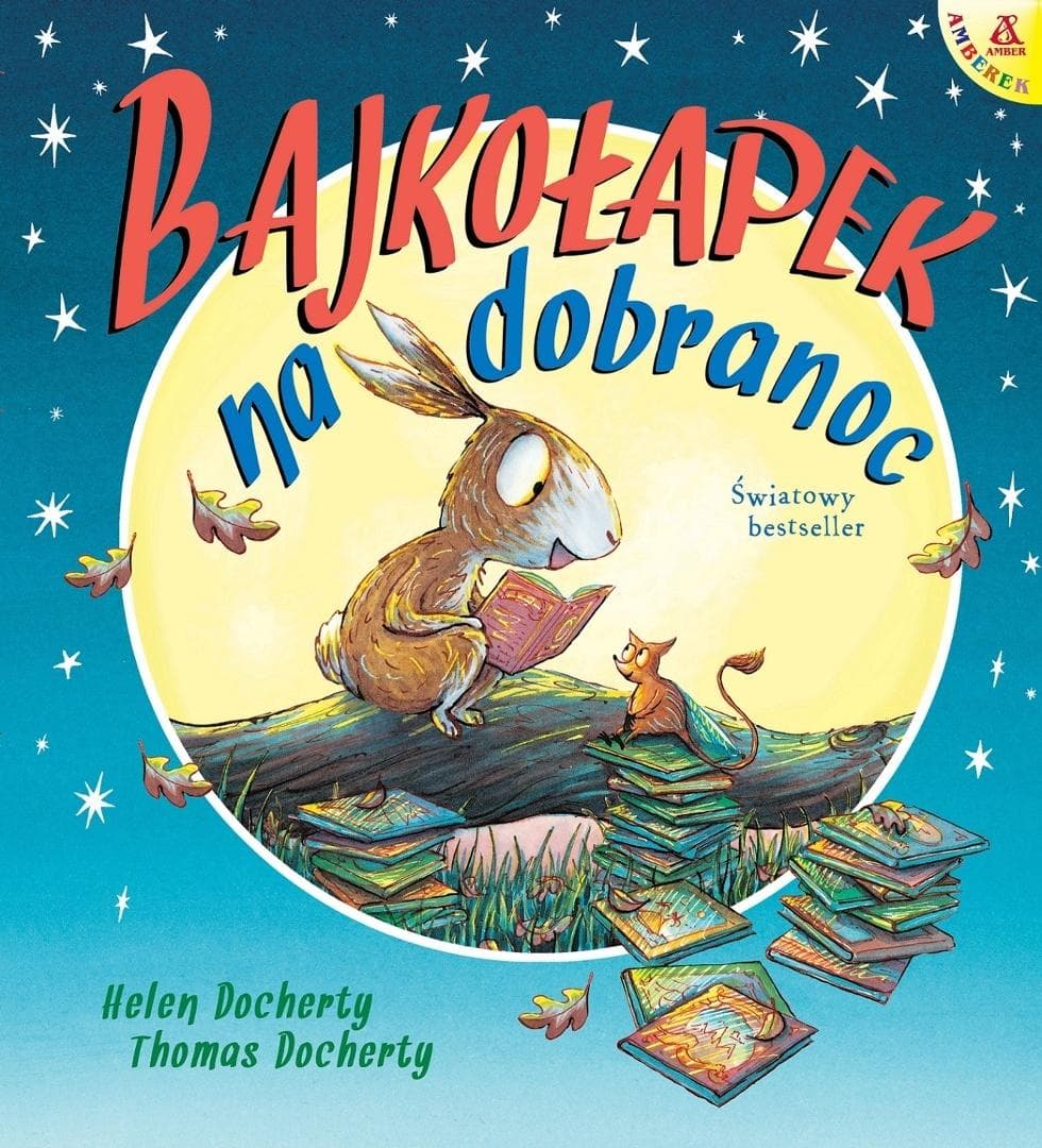 Bajkołapek na dobranoc Helen Docherty książka dziecięca