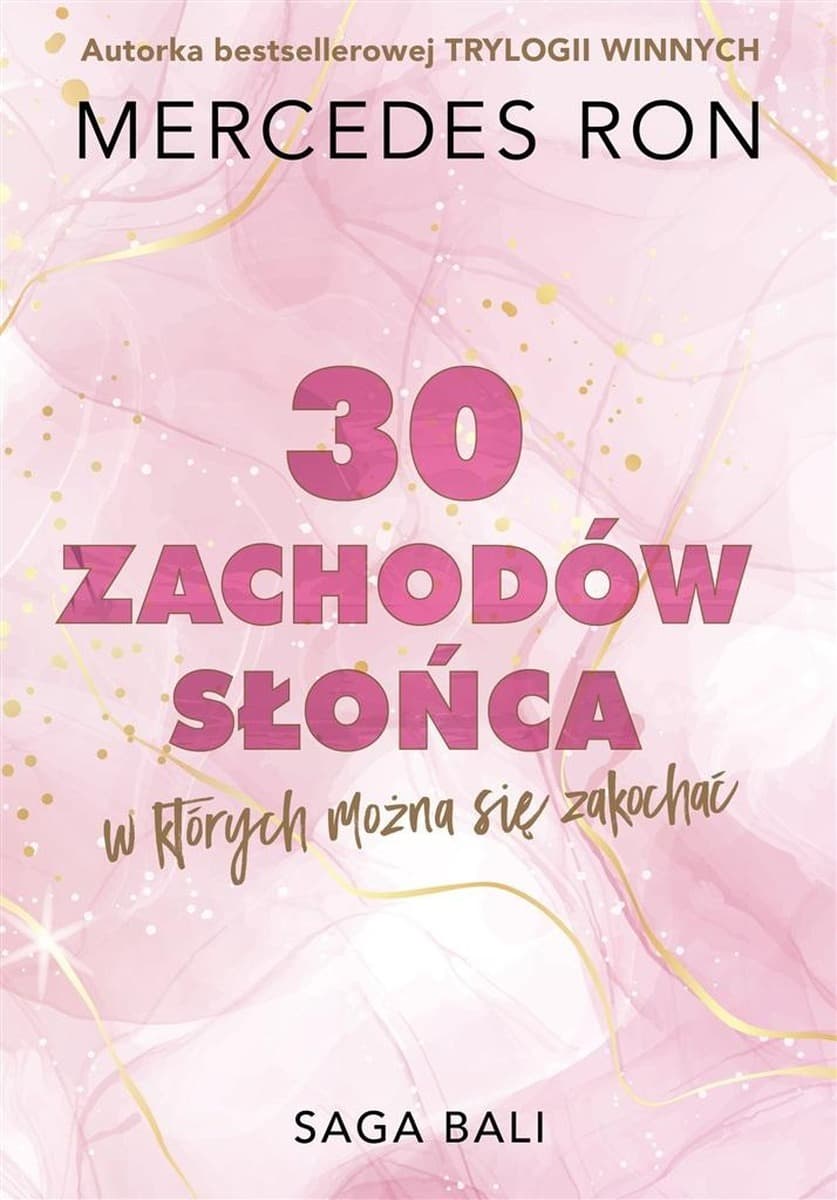Bali T.1 Trzydzieści zachodów słońca - Mercedes Ron, Elżbieta Moniuszko