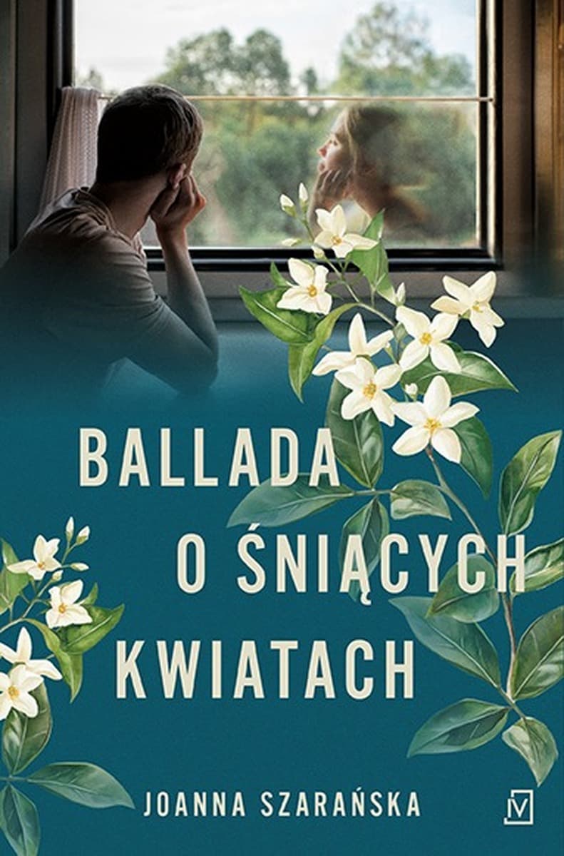 Ballada o śniących kwiatach
