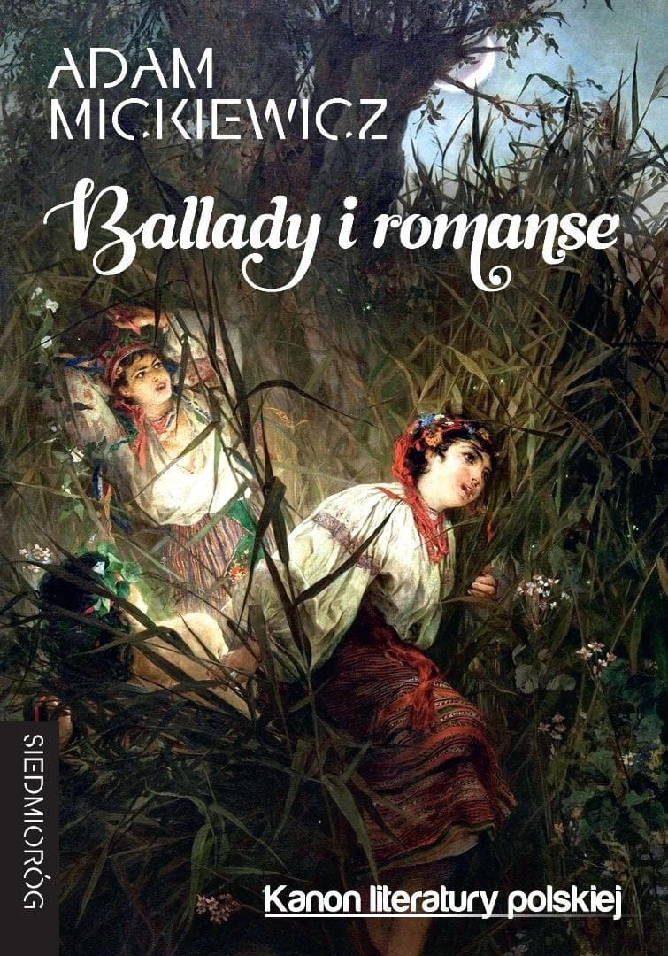 Ballady i romanse Adam Mickiewicz - tomik poezji polskiej 104 strony