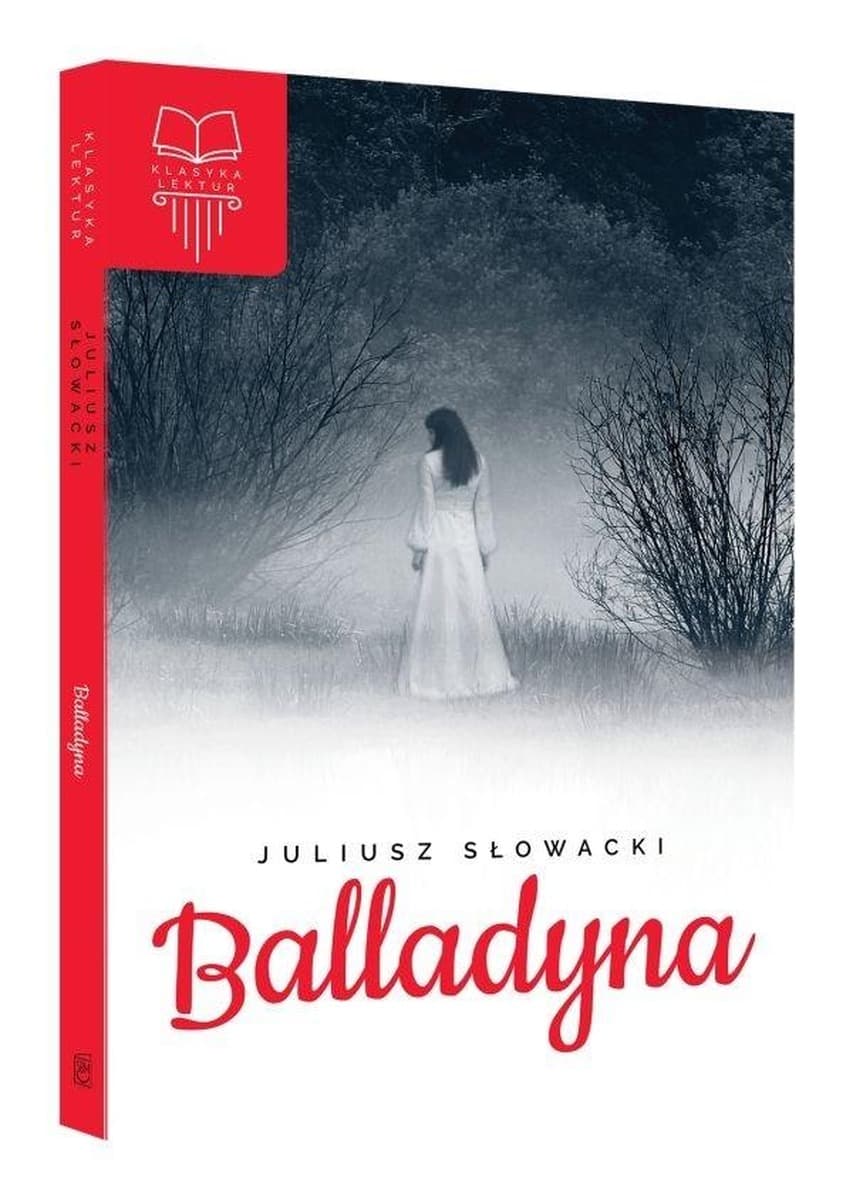 Balladyna Lektura szkolna z opracowaniem