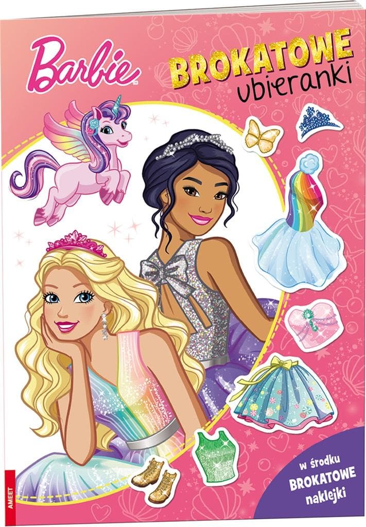 Ameet Barbie Brokatowe Ubieranki - Kreatywna Książka z Naklejkami dla Dzieci w Wieku 4-7 Lat