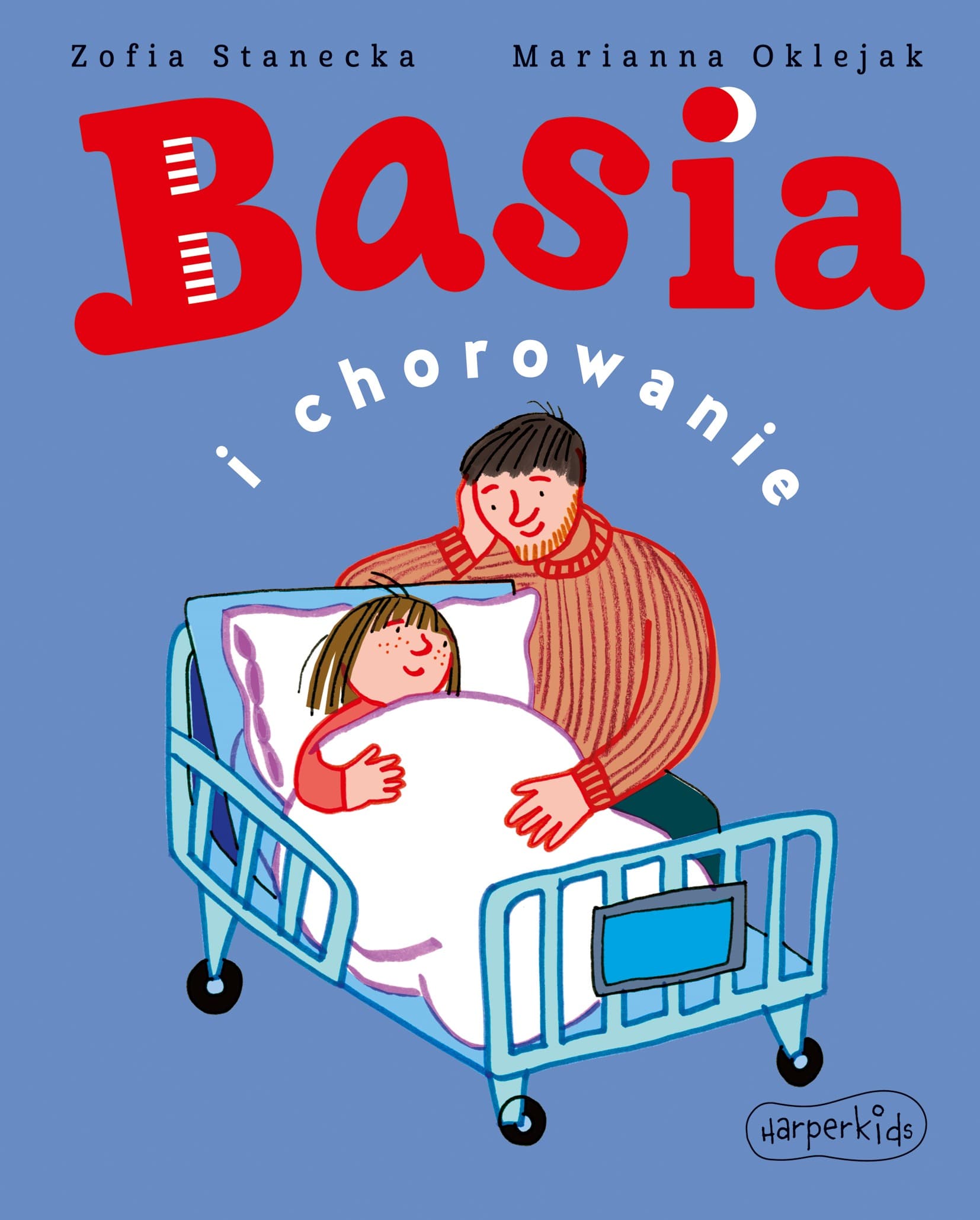 Basia i chorowanie - książka dla dzieci Harperkids