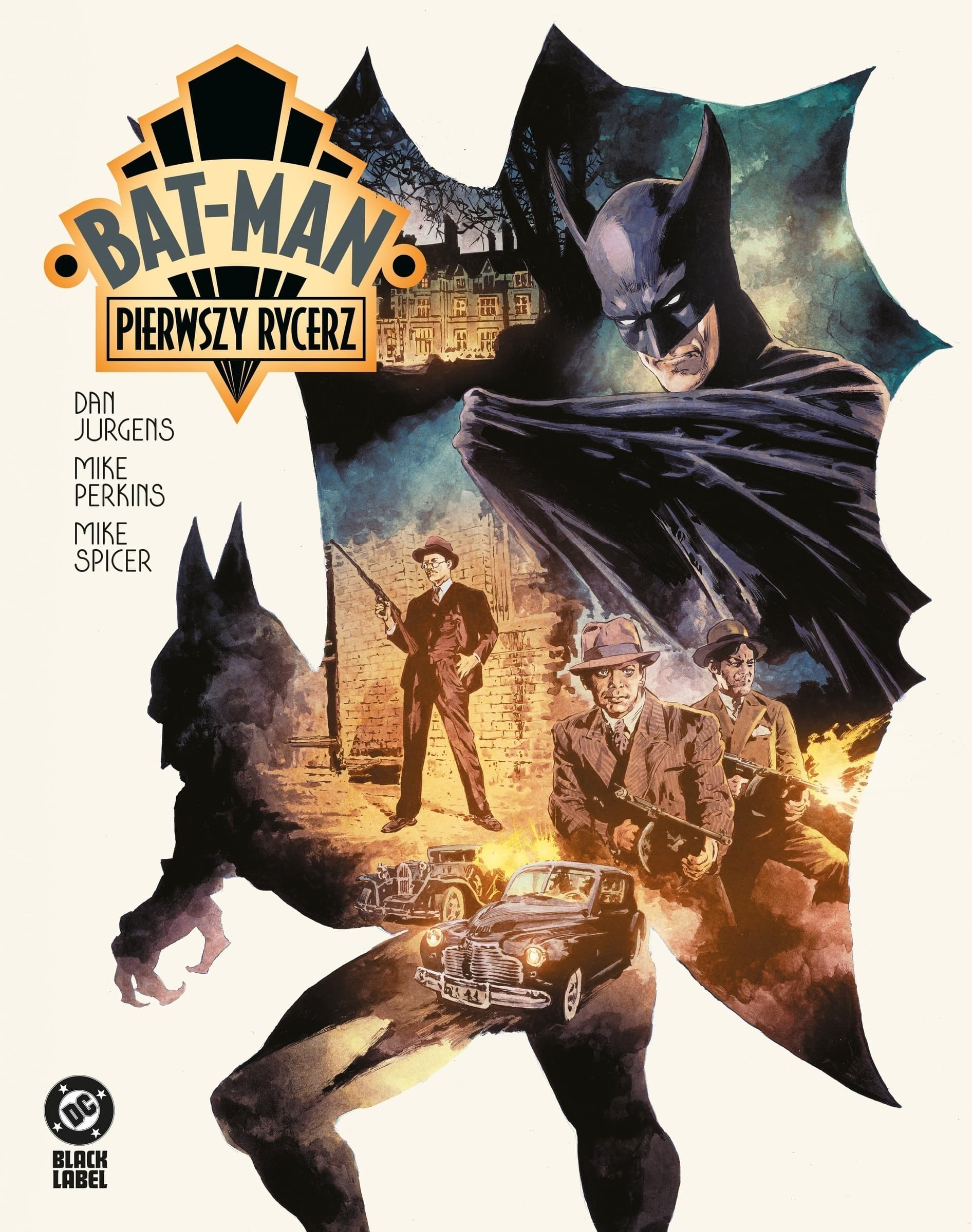 Bat-Man. Pierwszy rycerz. Batman