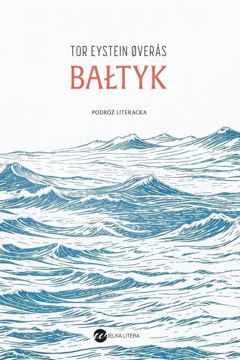 Bałtyk. Podróż literacka