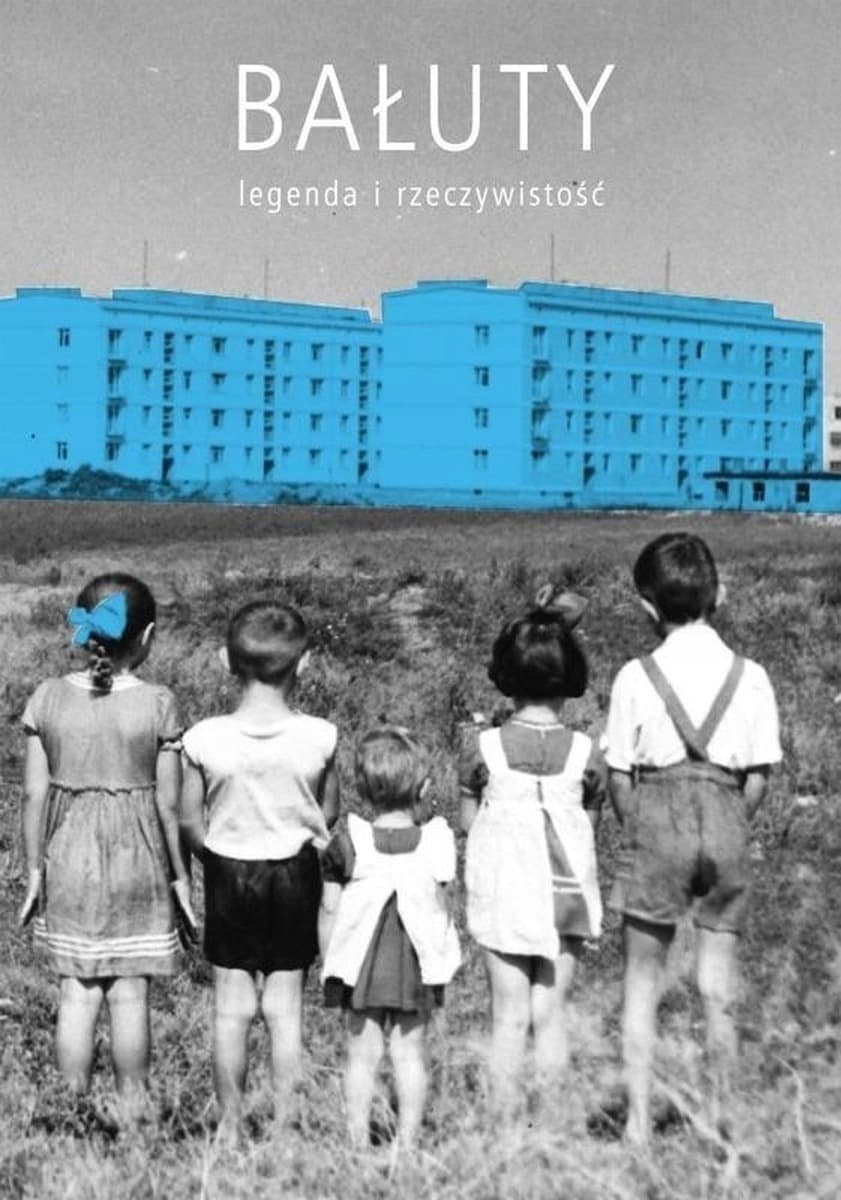 Bałuty legenda i rzeczywistość historia Łodzi