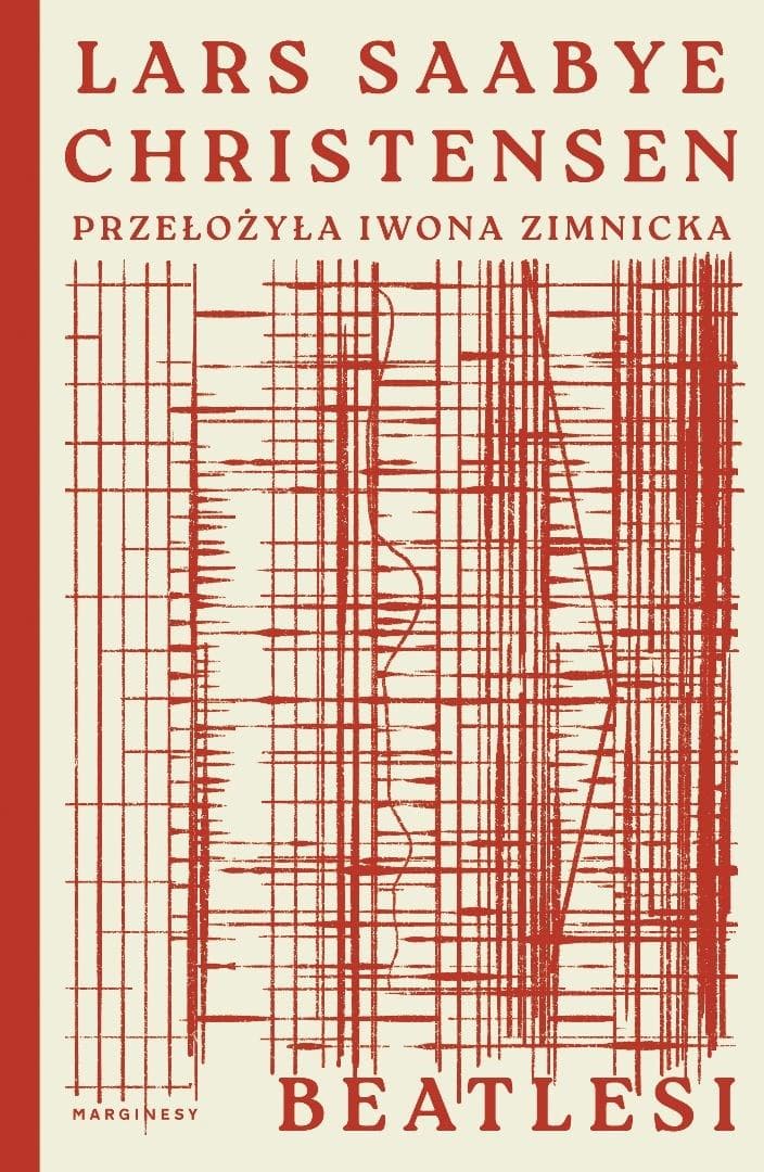 Beatlesi - Lars Saabye Christensen powieść obyczajowa 544 strony